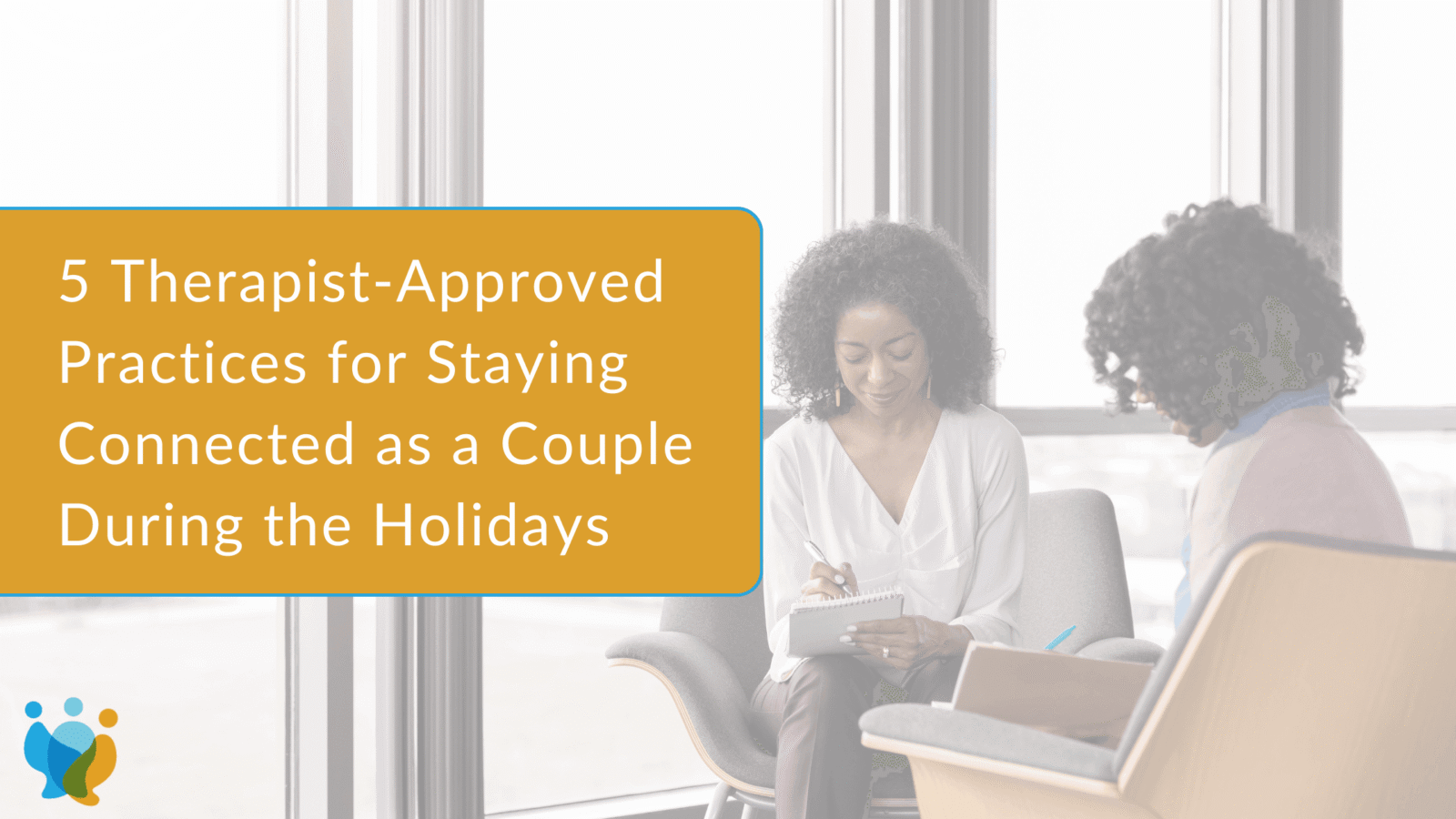 5 Therapist-Approved Practices for Staying Connected as a Couple During the Holidays