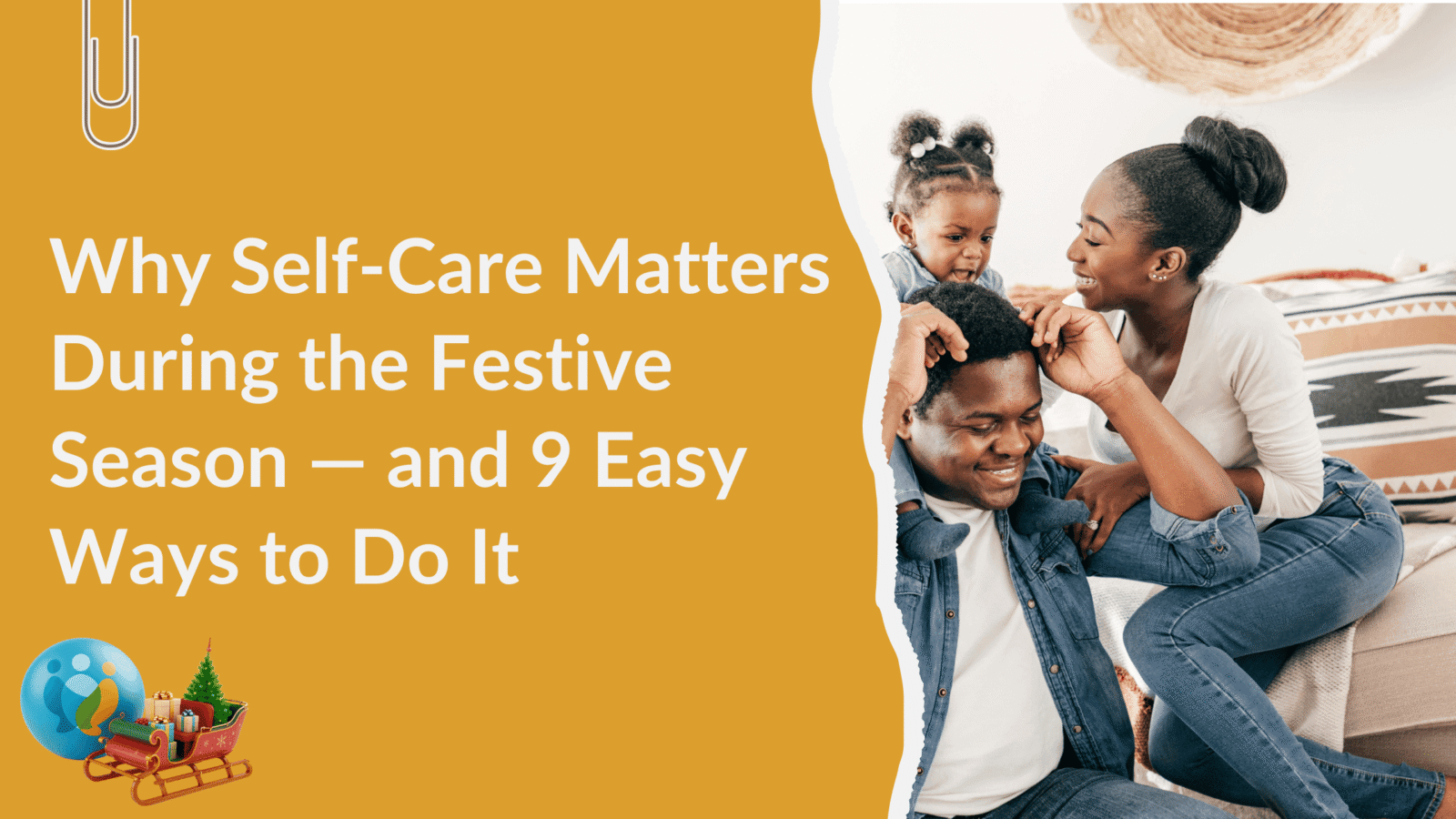 Why Self-Care Matters During the Festive Season — and 9 Easy Ways to Do It