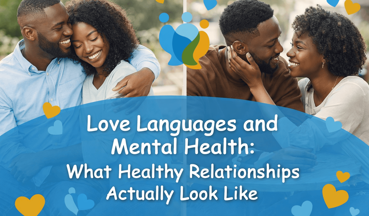 Love Languages and Mental Health: What Healthy Relationships Actually Look Like